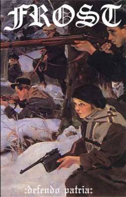 Frost (CAN) : Defendo Patria